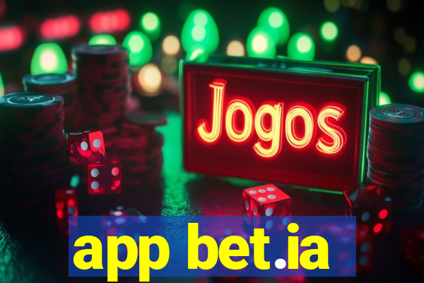 app bet.ia